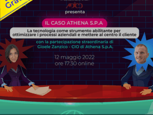 Webinar - Il caso Athena S.p.A.: ottimizzare i processi aziendali con la tecnologia