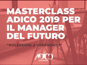 MASTERCLASS INTENSIVO PER IL MANAGER DEL FUTURO