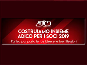 FOCUS GROUP : COSTRUIAMO INSIEME ADICO SOCI 2019