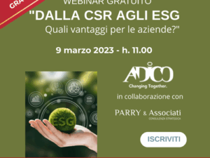 COME PIANIFICARE UN PERCORSO DI SOSTENIBILITA': DALLA CSR AGLI ESG QUALI VANTAGGI PER LE AZIENDE?