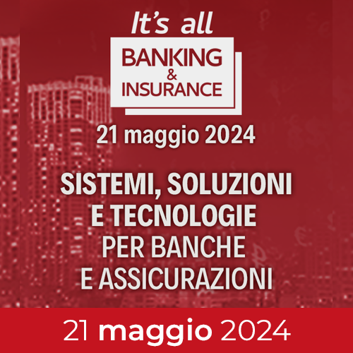 Sistemi, Soluzioni e Tecnologie per Banche e Assicurazioni - Un Evento BrainZ