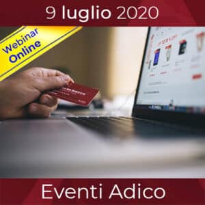 WEBINAR - ECOMMERCE E LOCKDOWN : LE REGOLE DEL GIOCO SONO CAMBIATE?