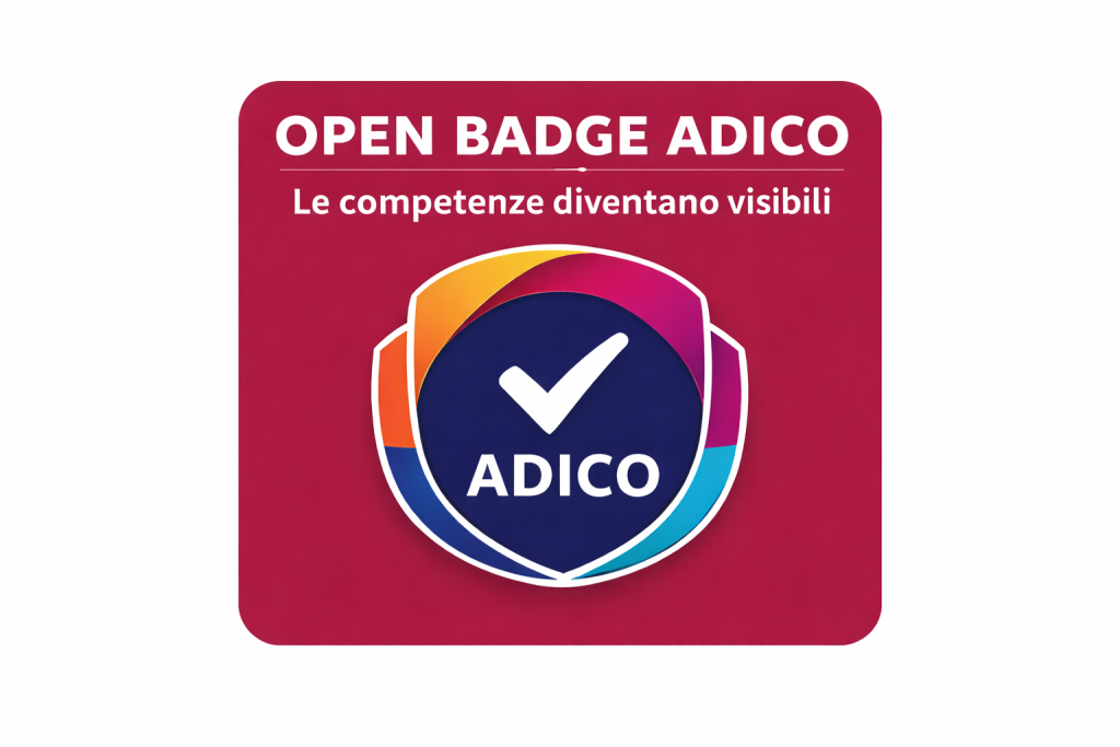 Open Badge ADICO: le competenze diventano visibili